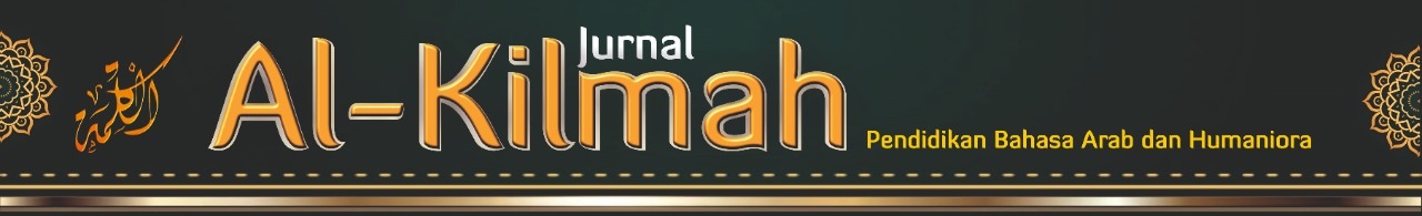 Al-Kilmah Jurnal Pendidikan Bahasa Arab dan Kebahasaaraban Jurnal Bahasa Arab IAIN  Gorontalo